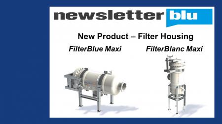 Presentati il FilterBlue Maxi ed il FilterBlanc Maxi!